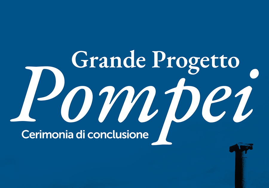 Cerimonia di conclusione del “GRANDE PROGETTO POMPEI”
